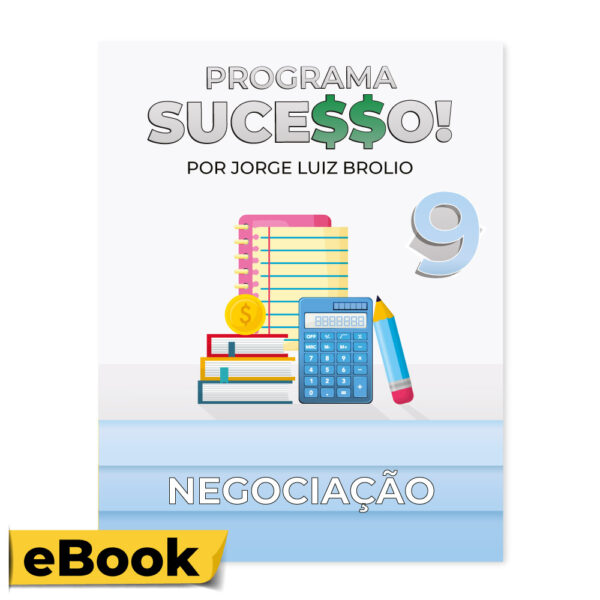 Negociação, Programa Suce$$o